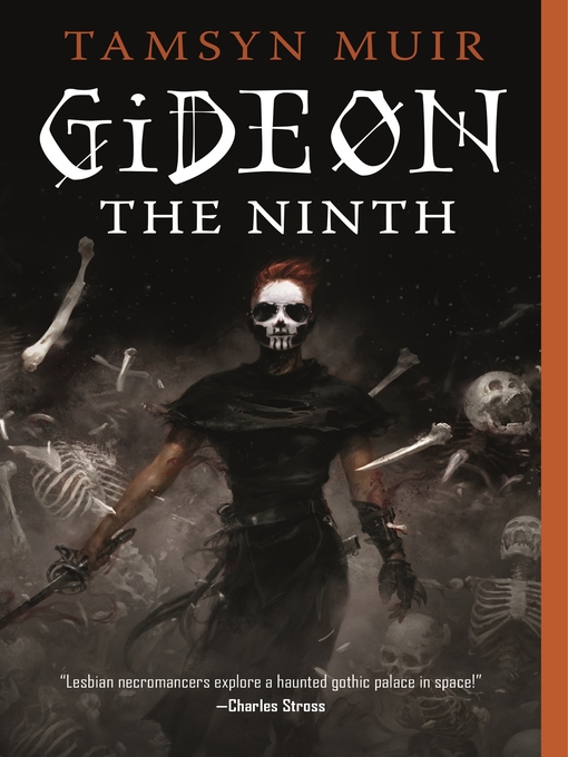 Title details for Gideon the Ninth by Tamsyn Muir - Available